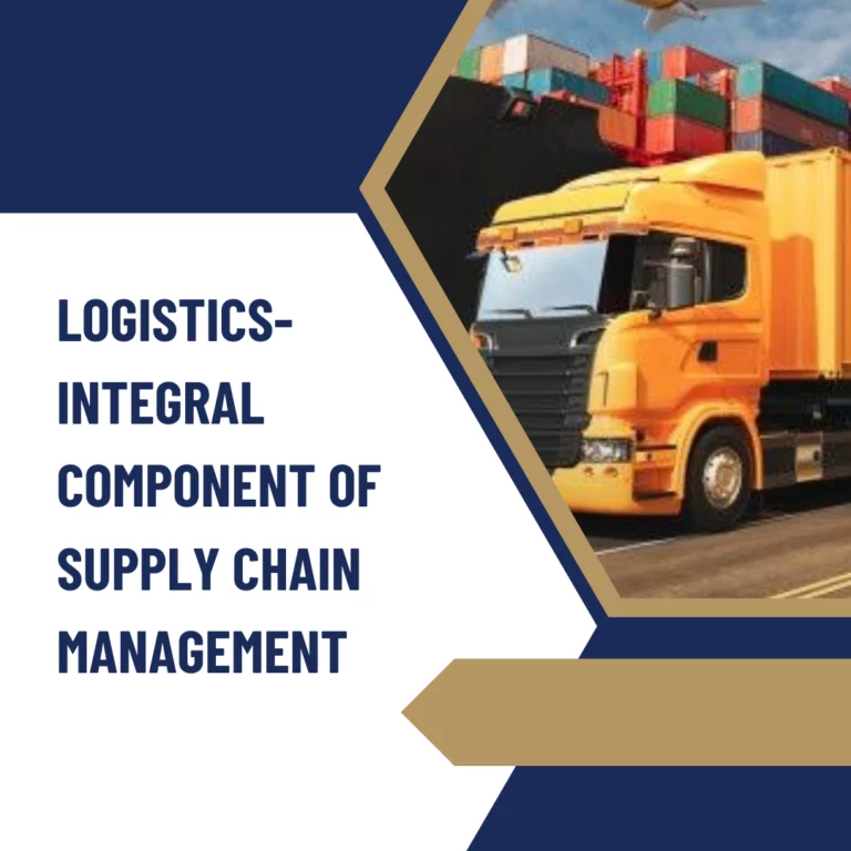 logistics-integral-component-of-supply-chain-management