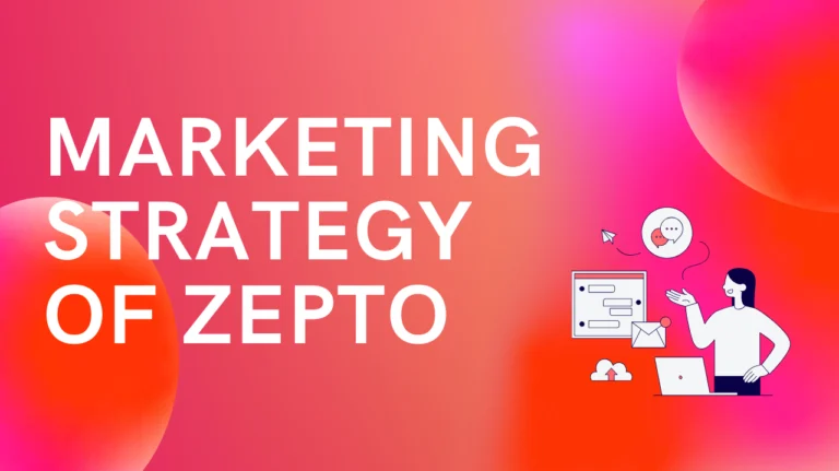 Marketing Strategy of Zepto: Navigating the E-commerce marketing-strategy-of-zepto