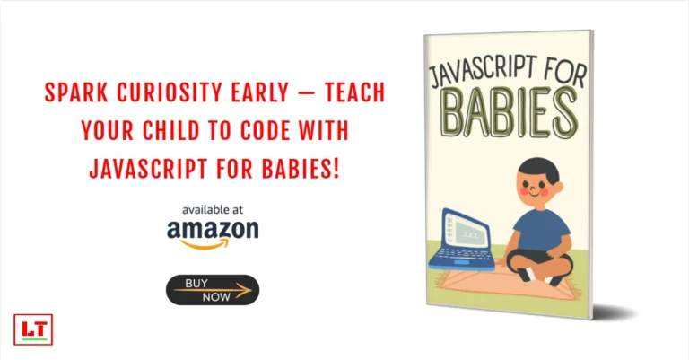 From ABCs to APIs: How JavaScript for Babies Makes Coding Adorable Javascript for Babies by K Sai Anirudh