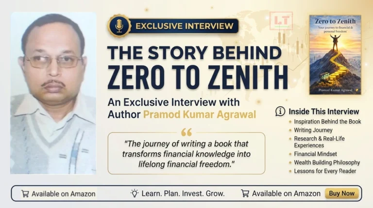Exclusive Interview with Pramod Kumar Agrawal on Zero To Zenith and Financial Freedom